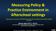 Measuring Policy Environment Characteristics: Responsiveness to Change of the Healthy Afterschool Activity and Nutrition Documentation Instrument