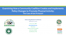 Examining How a Community Coalition Creates and Implements Policy Changes to Promote Physical Activity: The Case of Get Fit Kauai