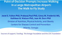 Point-of-Decision Prompts Increase Walking in a Large Metropolitan Airport: The Walk to Fly Study
