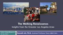 The Walking Renaissance: Insights from the Greater Los Angeles Area