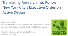 Translating Research into Policy: New York City's Executive Order on Active Design