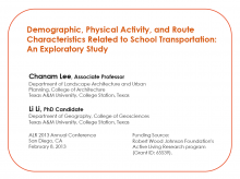 Demographic, Physical Activity, and Route Characteristics Related to School Transportation: An Exploratory Study